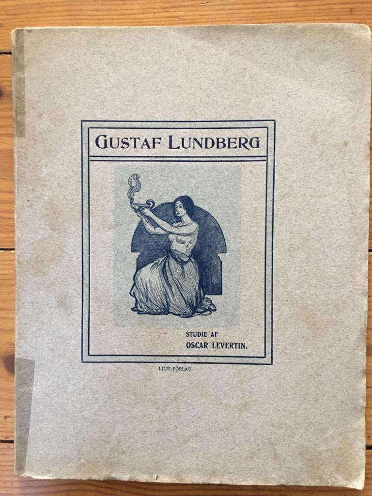 Oscar Levertin : Gustaf Lundberg En studie
