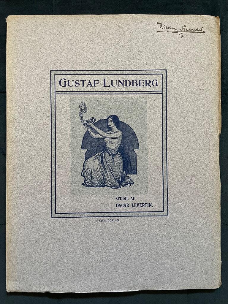 Oscar Levertin : Gustaf Lundberg. En studie