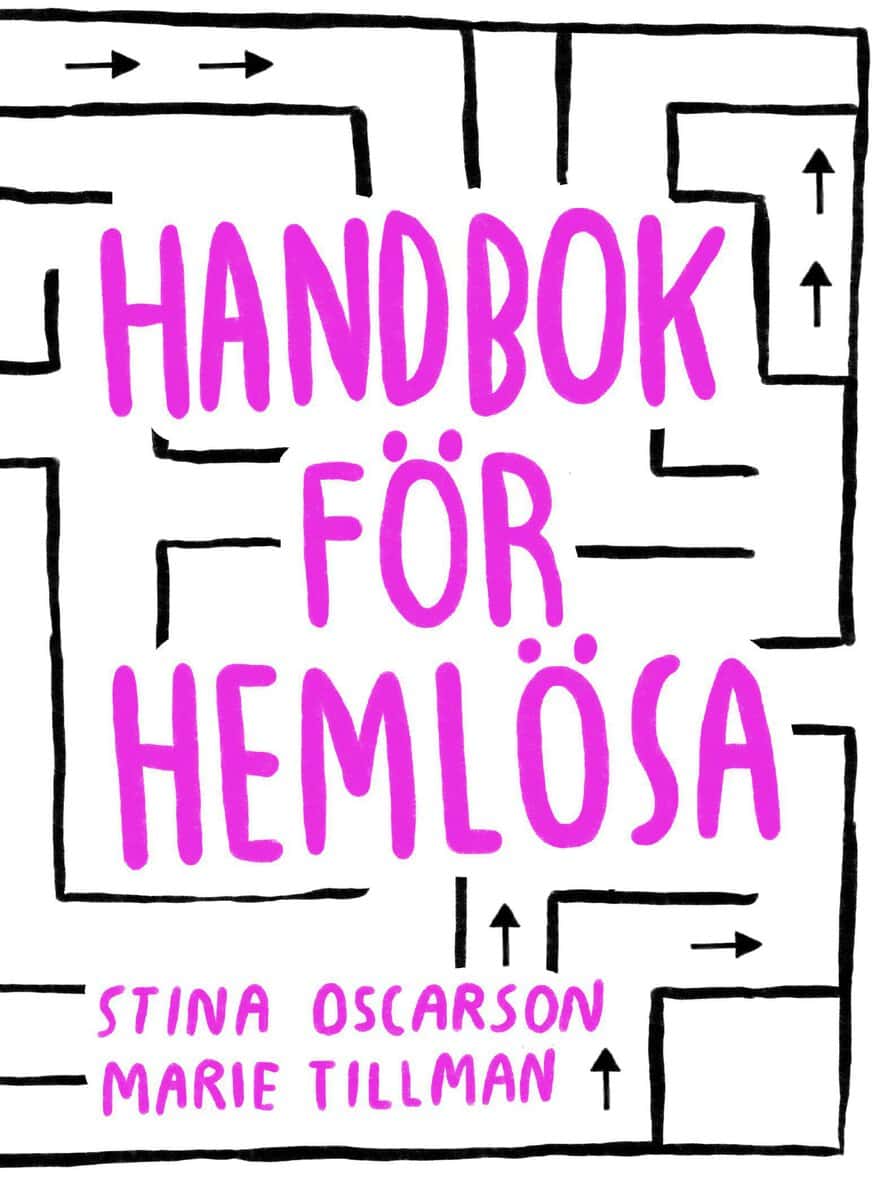 Oscarson, Stina ; Tillman, Marie : Handbok för hemlösa