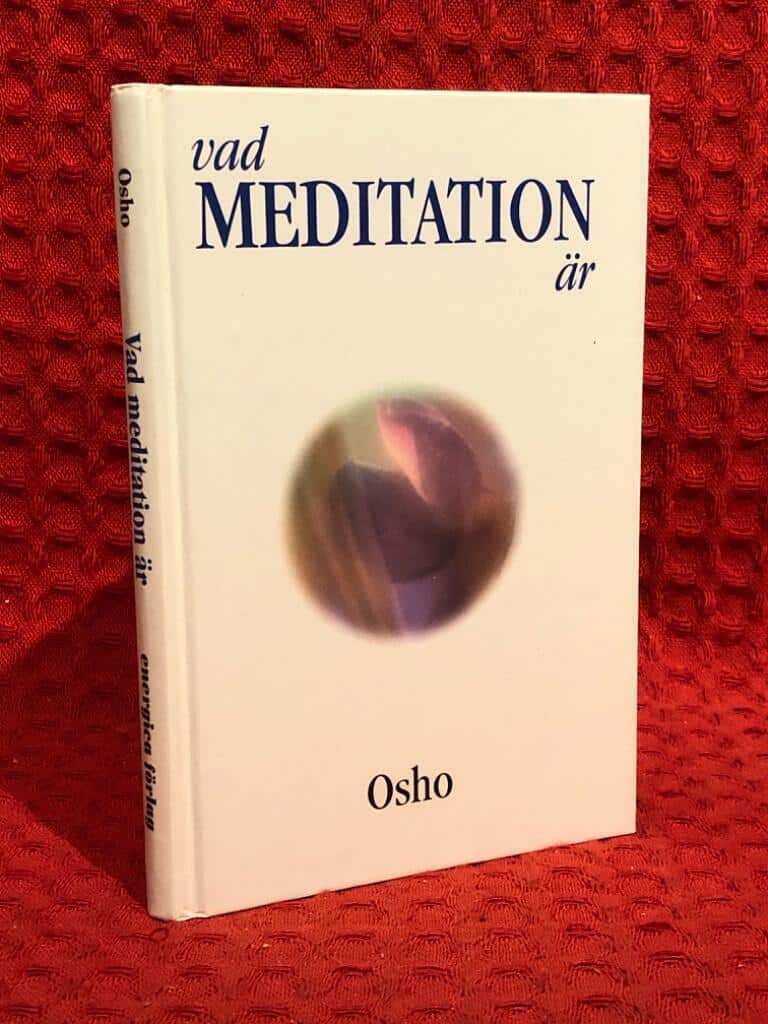 Osho : Vad meditation är
