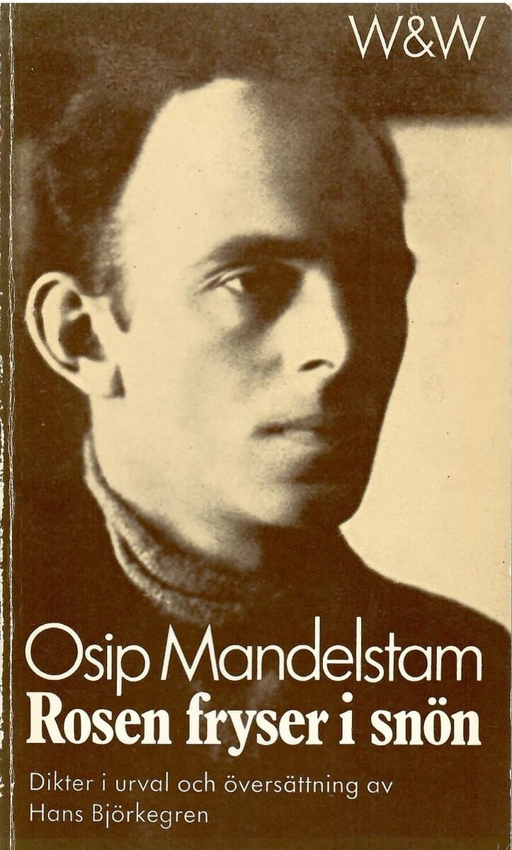 Osip Ėmilʹevič Mandelʹštam : Rosen fryser i snön