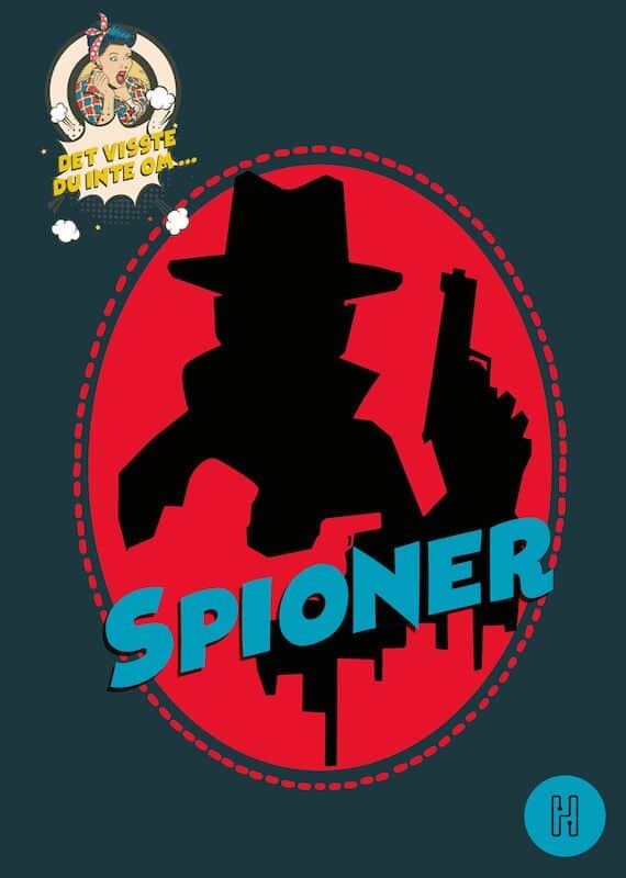 Oskar Degard : Spioner