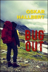 Oskar Hallbert : Bug out