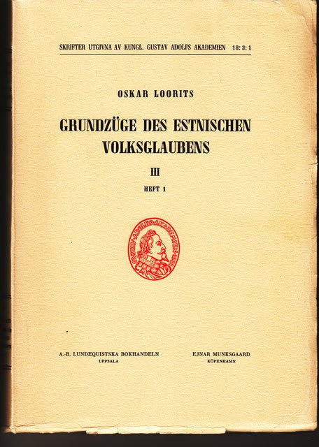 Oskar Loorits : Grundzüge des Estnischen volksglaubens III  heft 1
