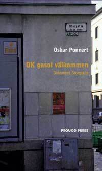 Oskar Ponnert : OK gasol välkommen