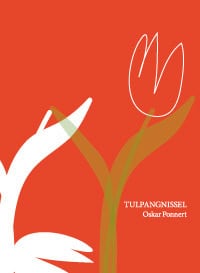Oskar Ponnert : Tulpangnissel