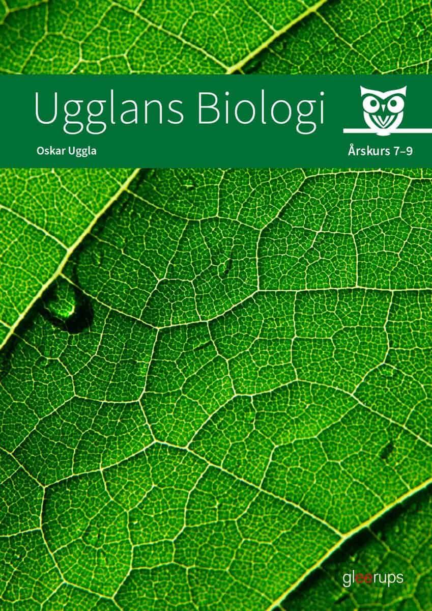 Oskar Uggla : Ugglans biologi 7-9, elevbok