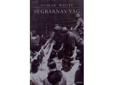 Osmar White : Segrarnas väg