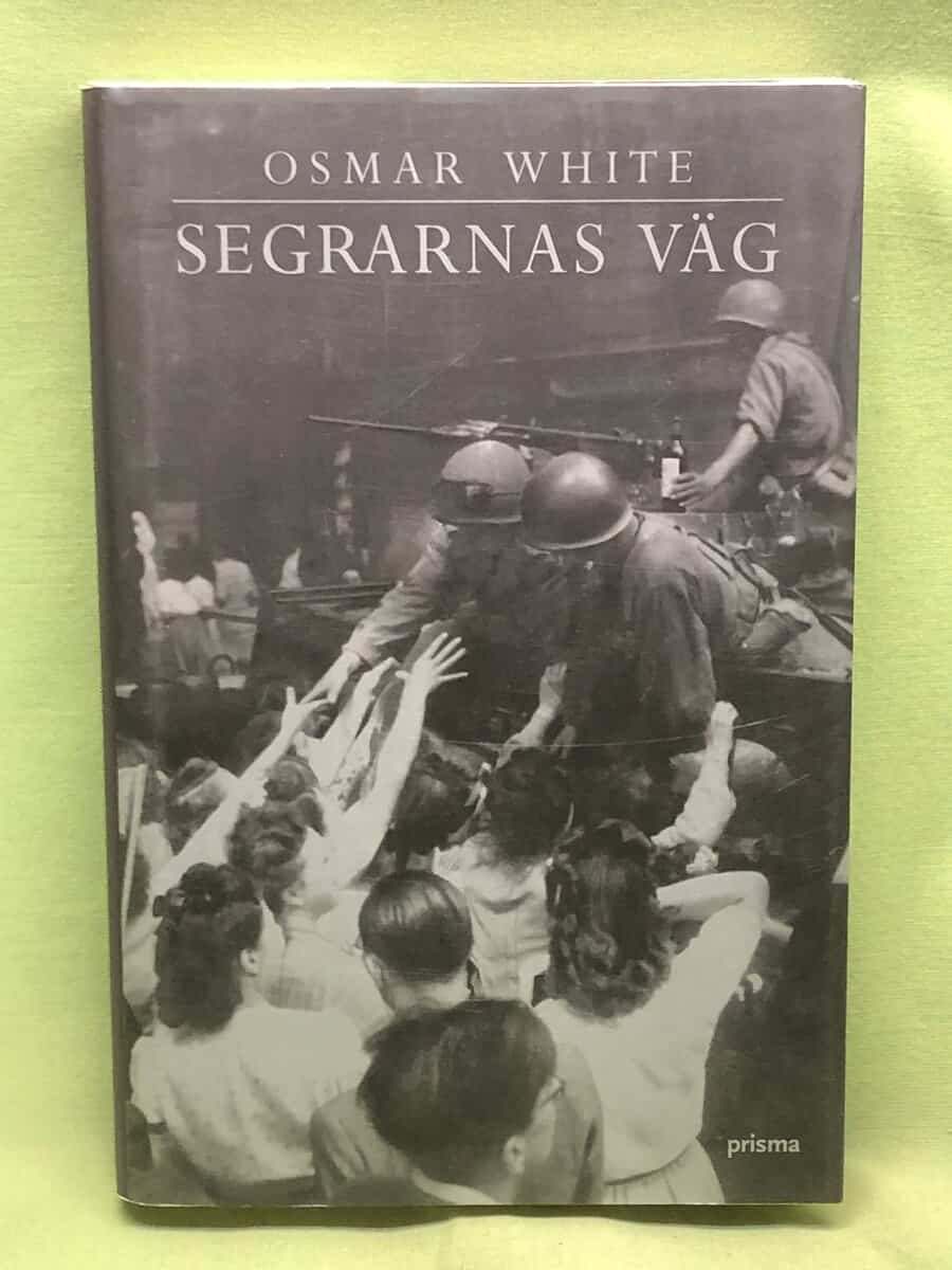 Osmar White : Segrarnas väg