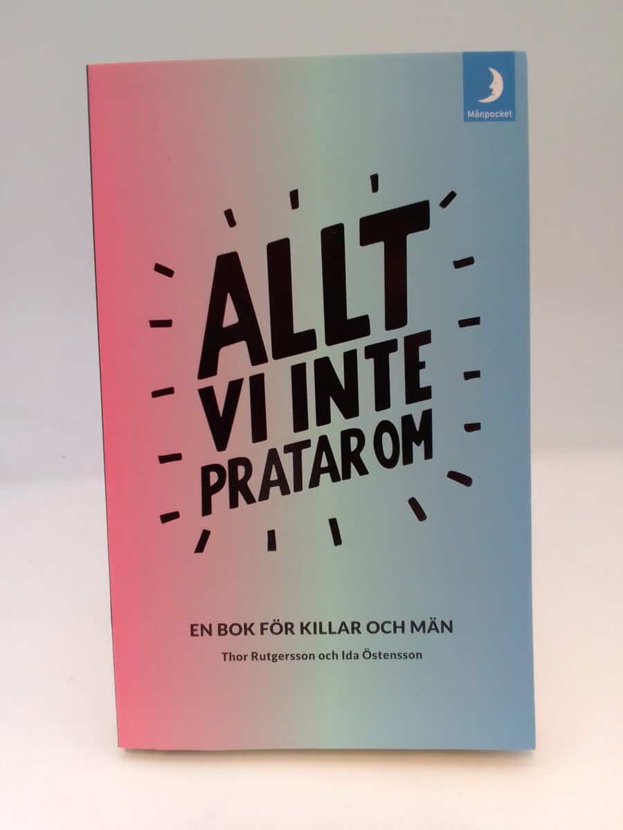 Östensson, Ida ; Rutgersson, Thor : Allt vi inte pratar om