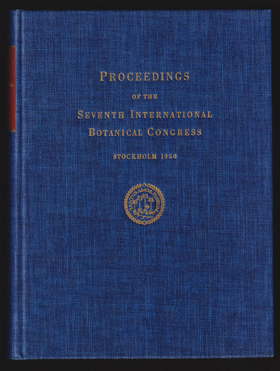 Osvald, Hugo (1892-1970) ; Åberg, Ewert (1909-1983) [ed.] : Proceedings of the Seventh (VII) International Botanical Congress. Stockholm July 12-20 1950 + Communication no. 4. Including the General Program