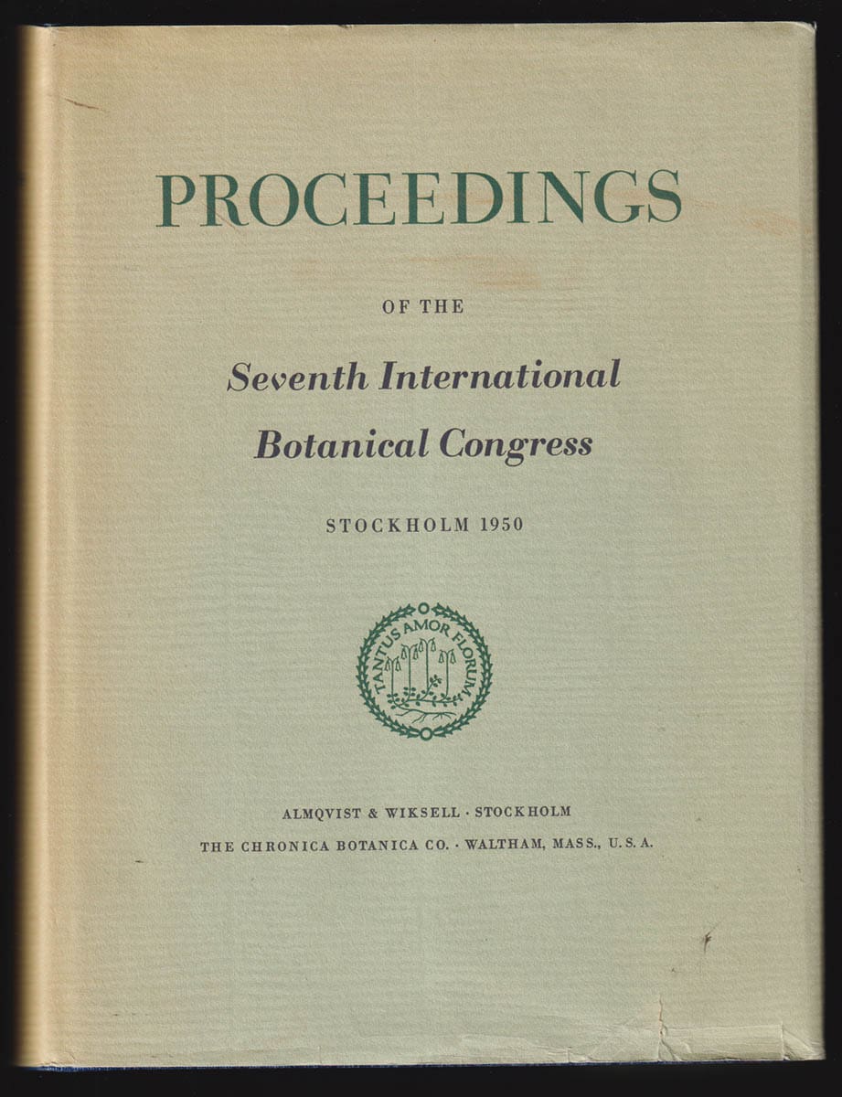 Osvald, Hugo (1892-1970) ; Åberg, Ewert (1909-1983) [ed.] : Proceedings of the Seventh (VII) International Botanical Congress. Stockholm July 12-20 1950 + Communication no. 4. Including the General Program