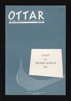 Ottar Brox : Ottar. Gløtt fra Tromsø museum
