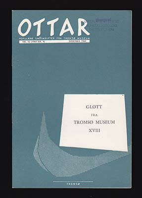 Ottar Brox : Ottar. Gløtt fra Tromsø museum