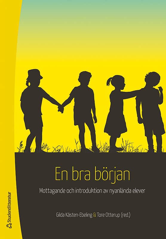 Otterup, Tore ; Kästen-Ebeling, Gilda [red.] : En bra början