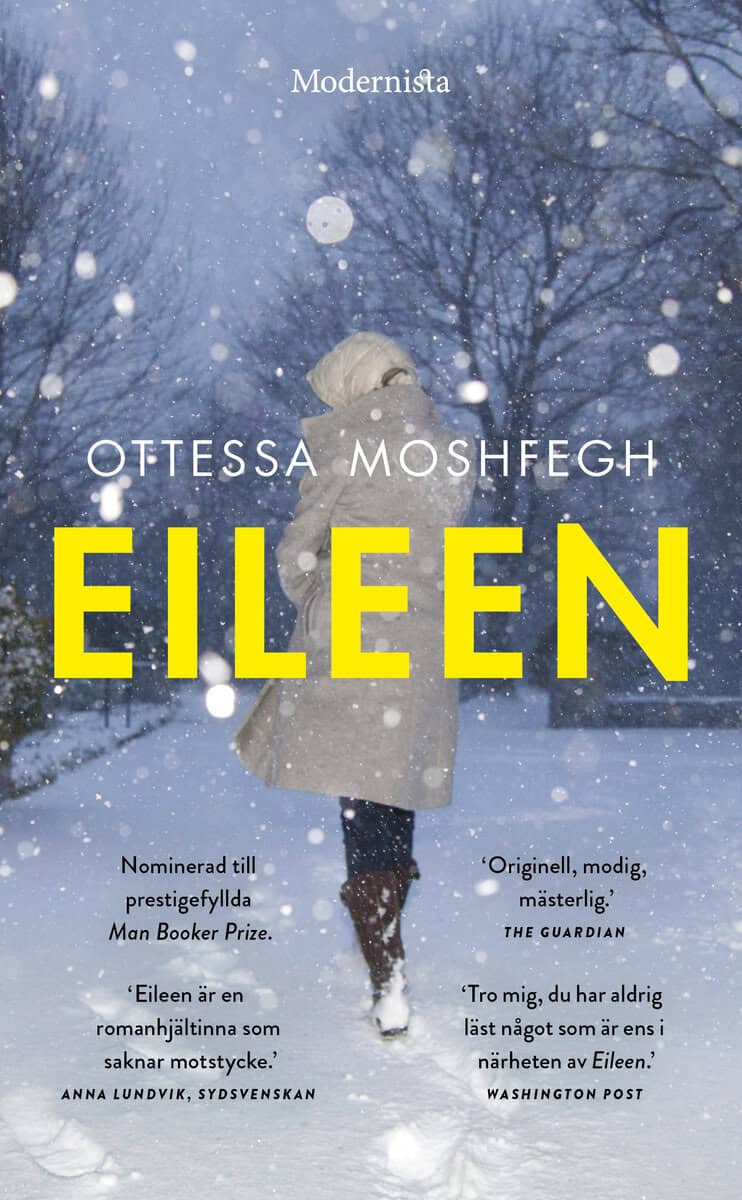 Ottessa Moshfegh : Eileen