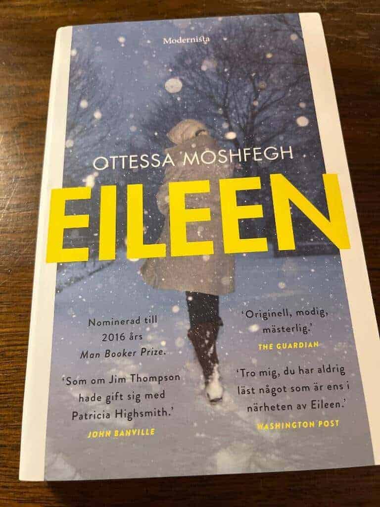 Ottessa Moshfegh : Eileen
