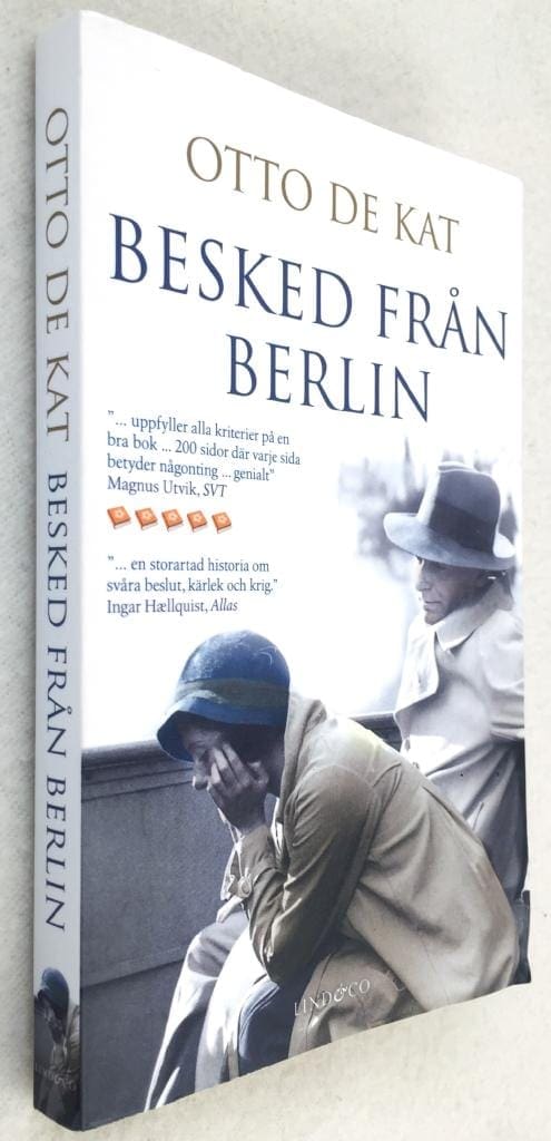 Otto de Kat : Besked från Berlin