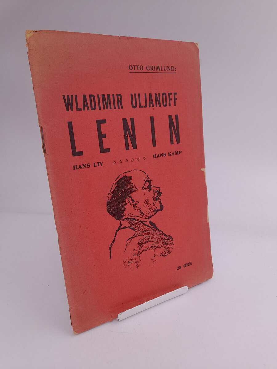 Otto Grimlund : Wladimir Uljanoff Lenin
