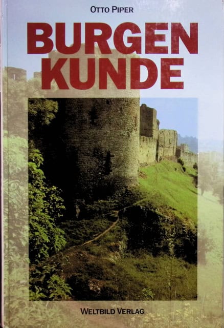 Otto Piper : Burgenkunde
