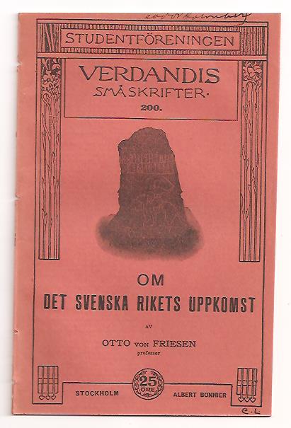 Otto von Friesen : Om det svenska rikets uppkomst