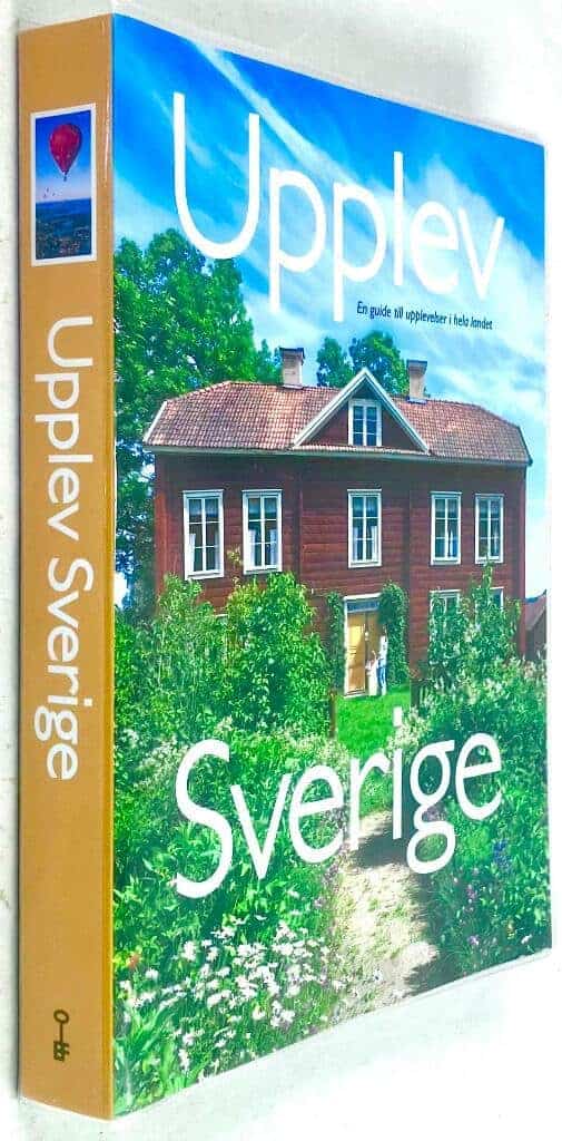 Ottosson, Mats ; Åsa Ottosson ; Peter Hanneberg : Upplev Sverige