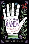 Beleta Greenaway : Out Of Your Hands