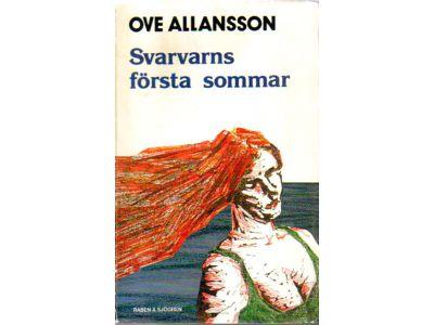 Ove Allansson : Svarvarns första sommar