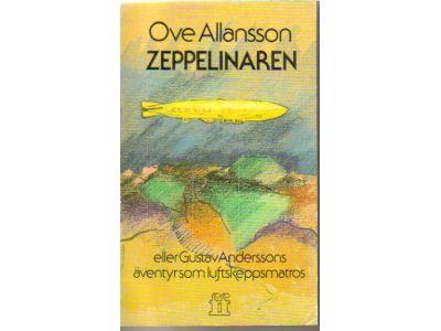 Ove Allansson : Zeppelinaren eller Gustav Anderssons äventyr som luftskeppsmatros