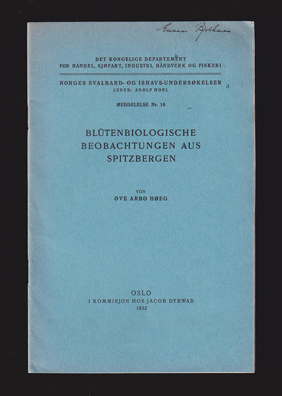 Ove Arbo Høeg : Blütenbiologische Beobachtungen aus Spitzbergen