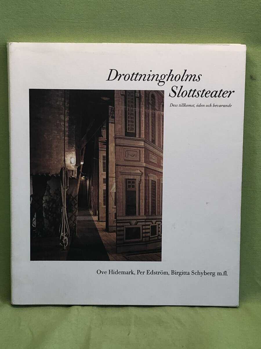 Ove Hidemark mfl : Drottningholms slottsteater