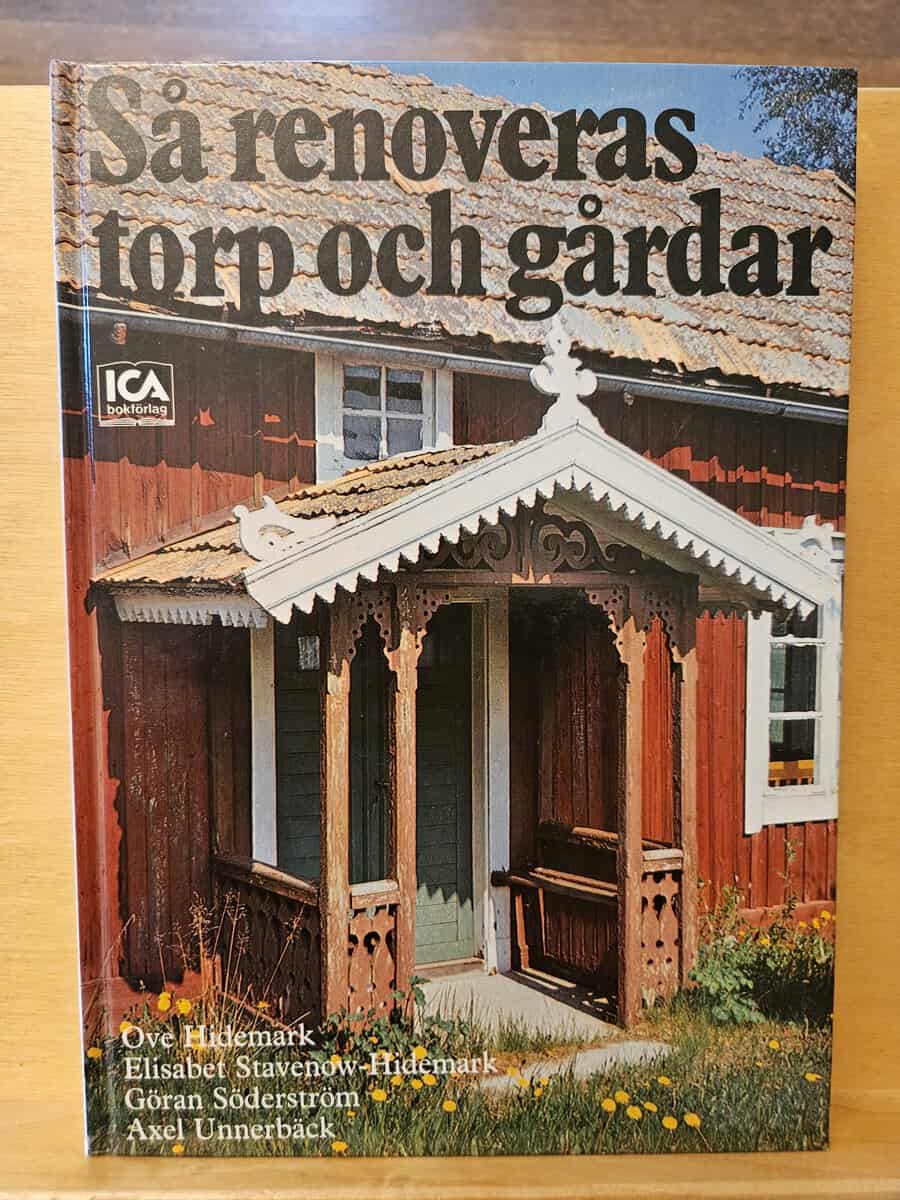Ove Hidemark : Så renoveras torp och gårdar