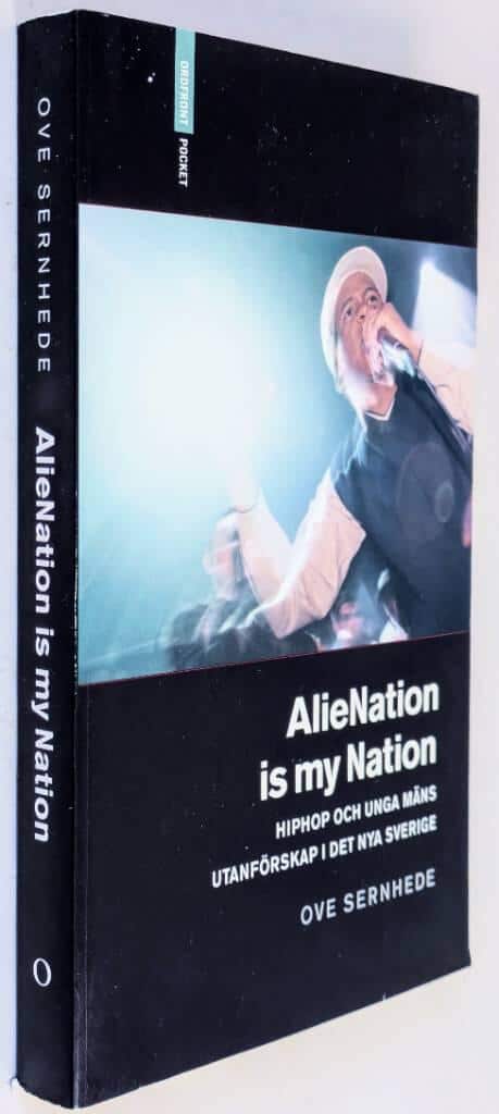 Ove Sernhede : Alienation is my nation