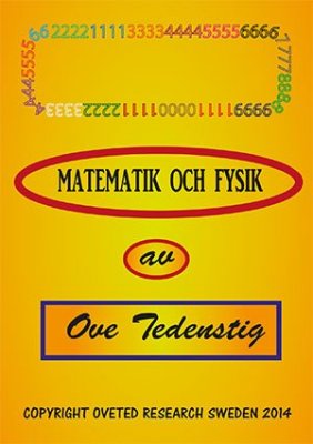 Ove Tedenstig : Matematik och fysik