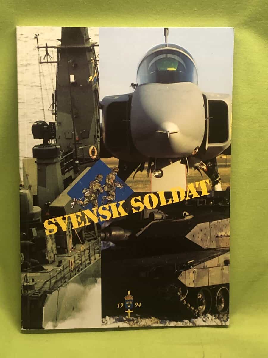 Överbefälhavaren : Svensk Soldat