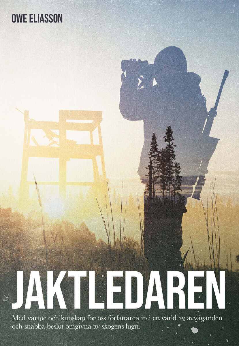 Owe Eliasson : Jaktledaren
