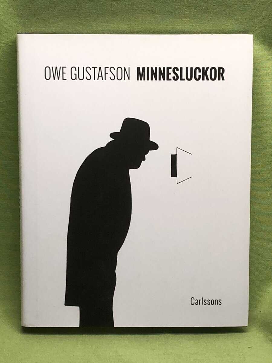 Owe Gustafson : Minnesluckor