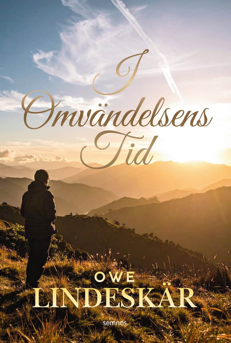 Owe Lindeskär : I omvändelsens tid