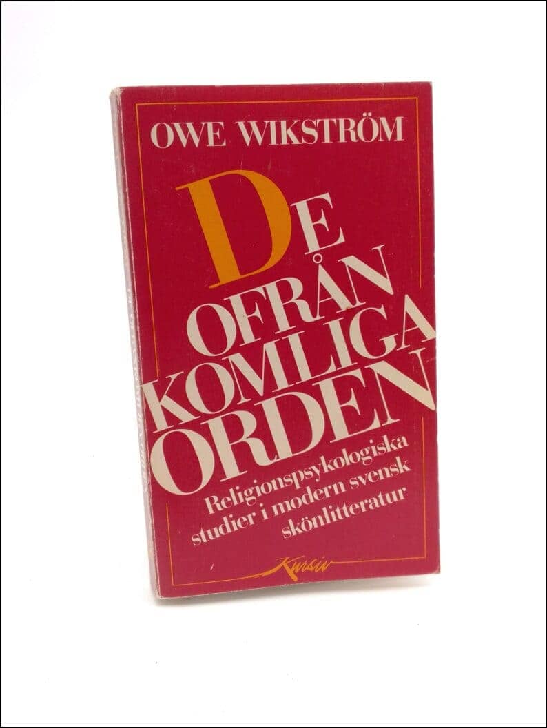 Owe Wikström : De ofrånkomliga orden