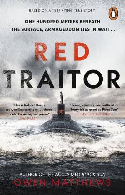 Owen Matthews : Red Traitor