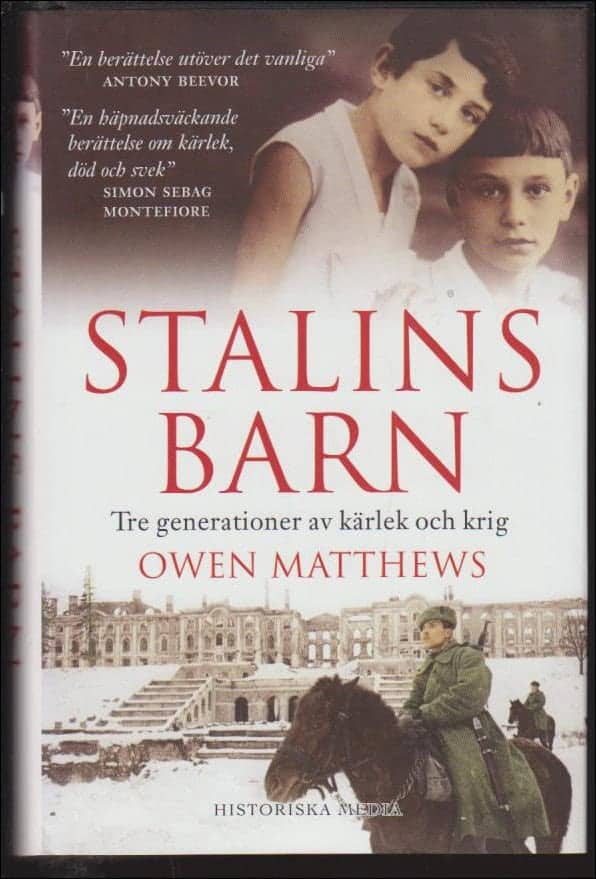 Owen Matthews : Stalins barn