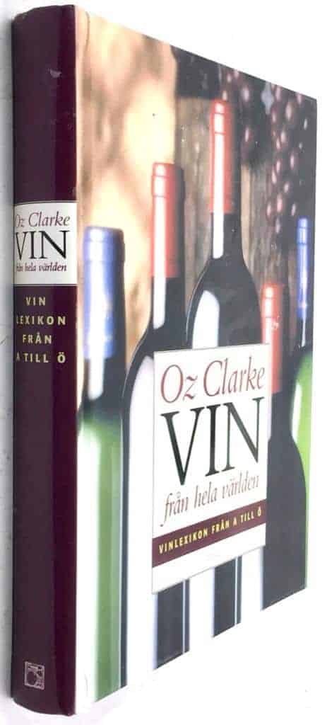 Oz Clarke : Vin från hela världen