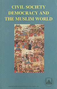 Özdalga, Elisabeth ; Persson, Sune : Civil society, democracy and the Muslim world