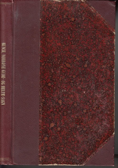 P A Munch : Norröne Gude- og helte-sagn. , Ordnede og fremstillede. Ny udgave bearbeidet af A. Kjaer