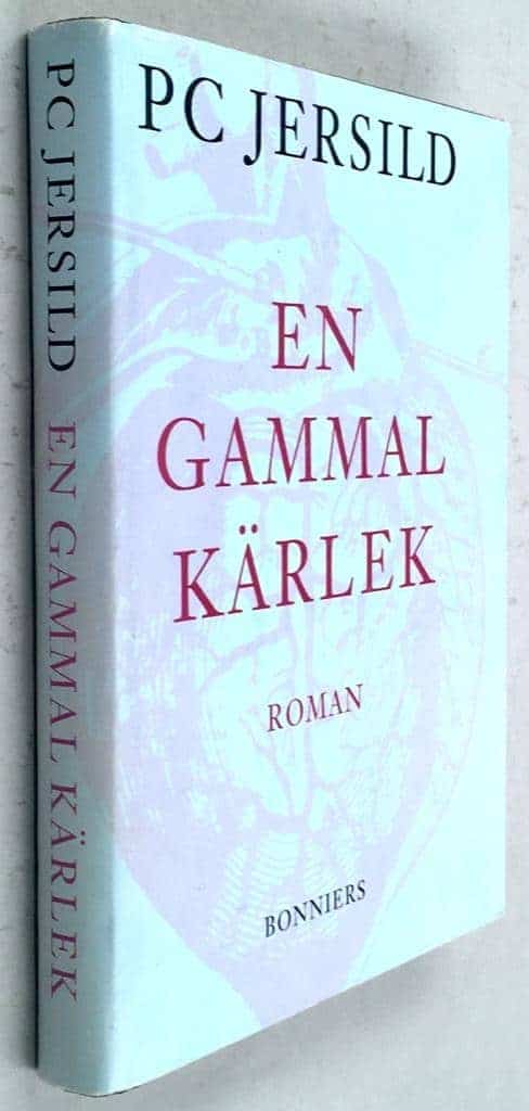 P. C. Jersild : En gammal kärlek