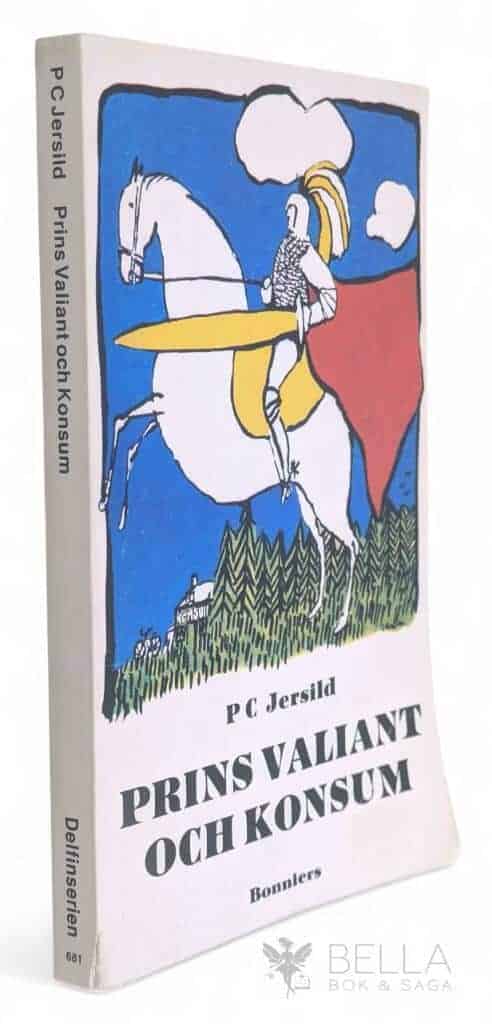 P. C. Jersild : Prins Valiant och Konsum