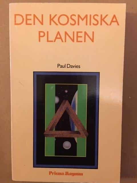 P. C. W. Davies : Den kosmiska planen