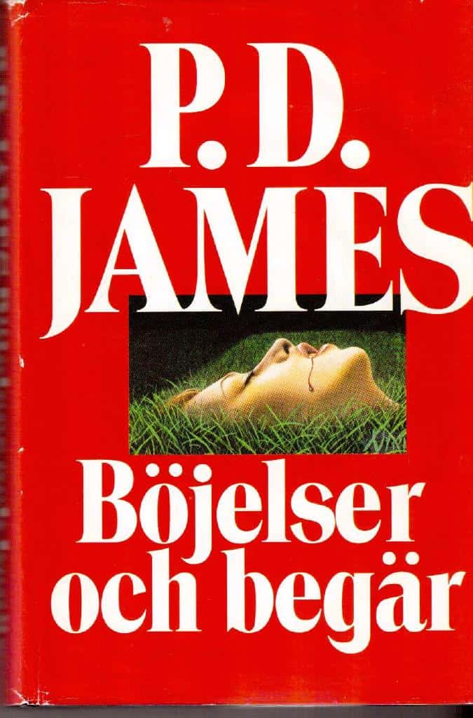 P. D. James : Böjelser och begär