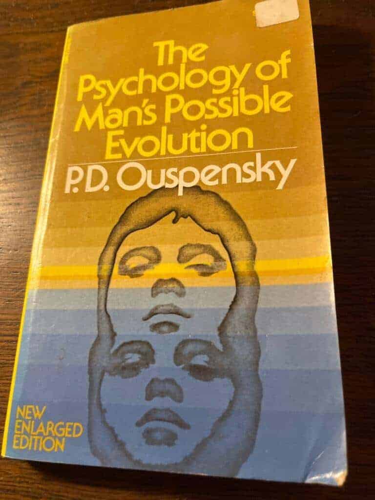 P. D. Ouspensky : The psychology of man’s possible evolution
