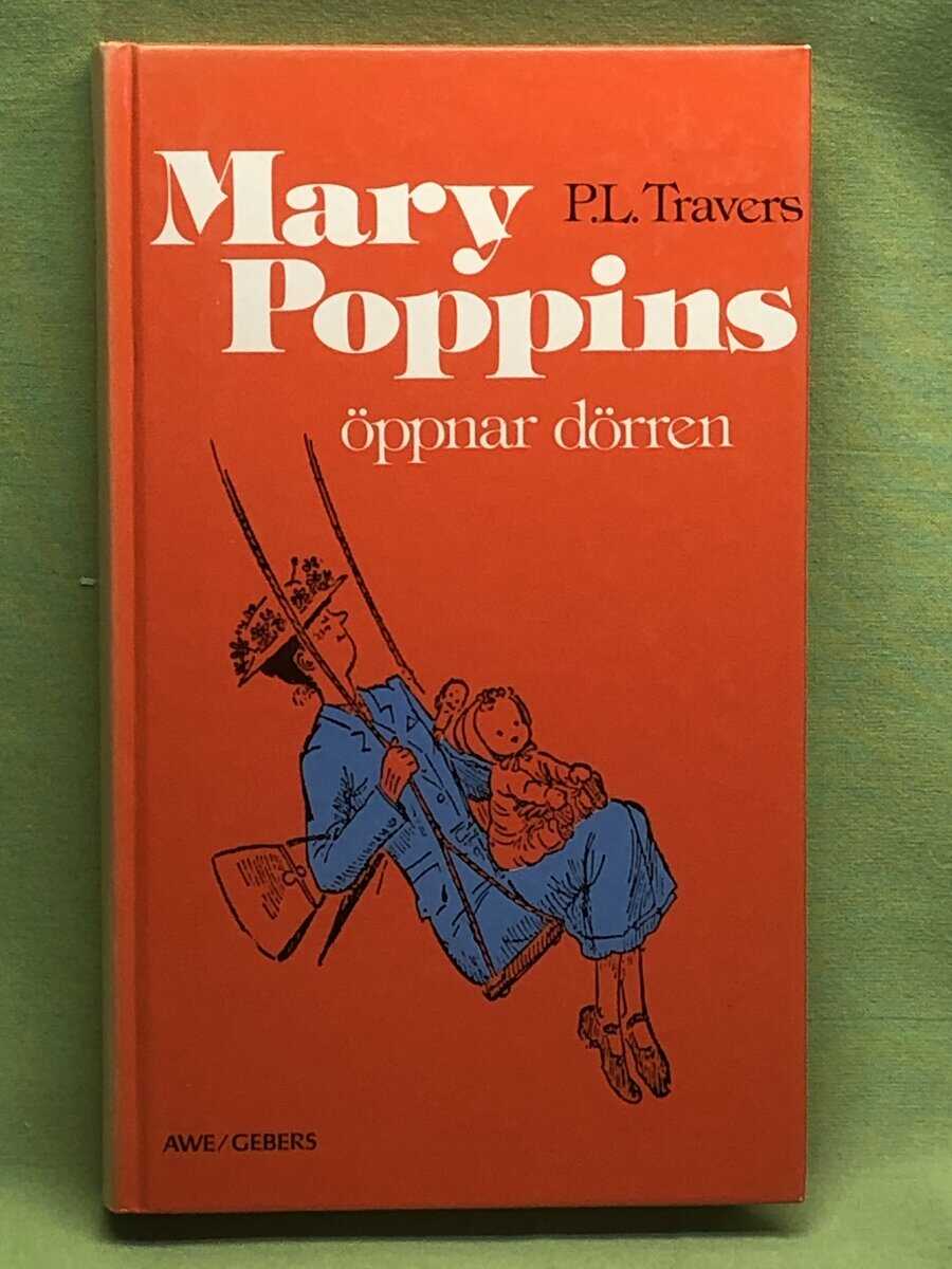 P. L. Travers : Mary Poppins öppnar dörren